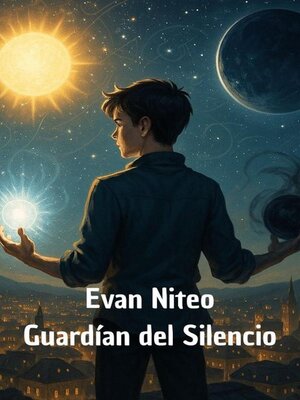 cover image of Evan Niteo Guardian del Silencio